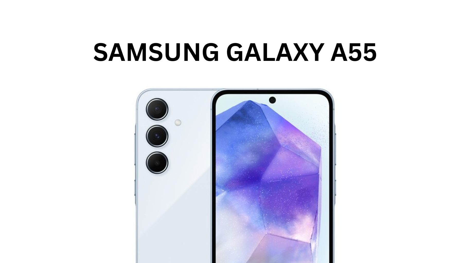 Samsung Galaxy A55: Top-Tier Features at Mid-Range Price